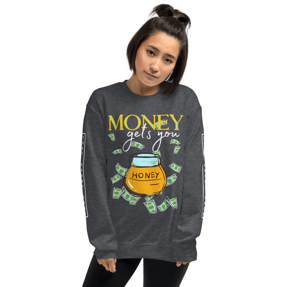 Money Honey HD Unisex Sweatshirt