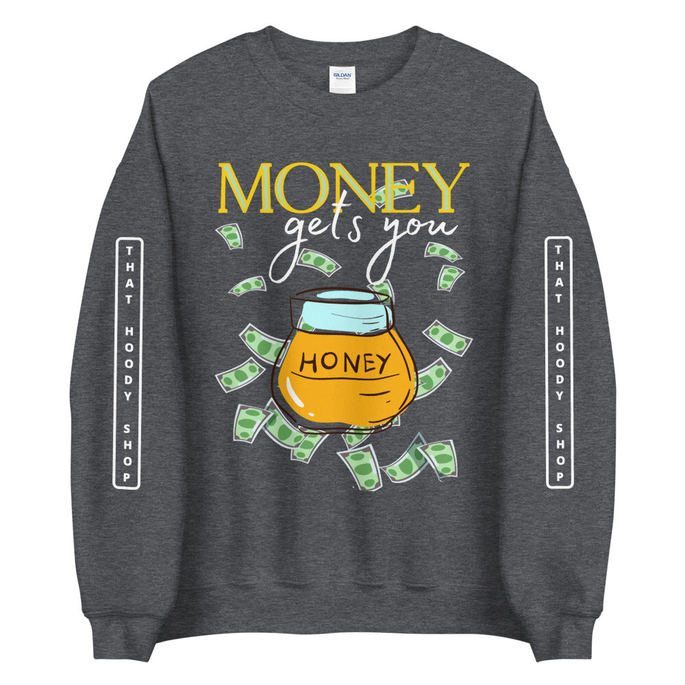 Money Honey HD Unisex Sweatshirt