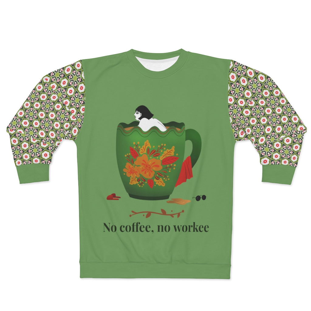 No Coffee No Workee Unisex Sweatshirt