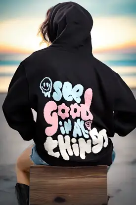 See Good In All Things Hoodie